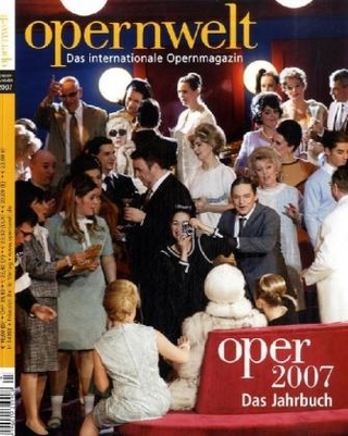 Opernwelt Jahrbuch 2007