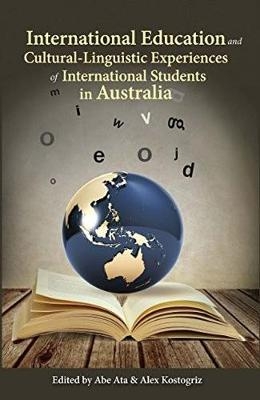 International Education and Cultural-Linguistic Experiences  of International Students in Australia - 