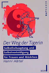 Der Weg der Tigerin