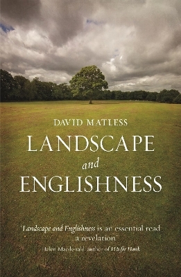 Landscape and Englishness - David Matless