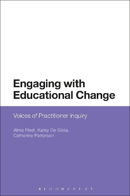 Engaging with Educational Change - Associate Professor Alma Fleet, Katey De Gioia, Catherine Patterson