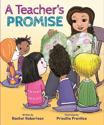 A Teacher's Promise - Rachel Robertson