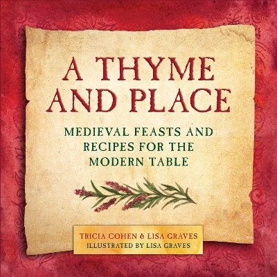 A Thyme and Place - Lisa Graves, Tricia Cohen