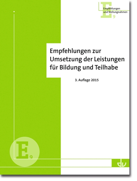 Empfehlungen zur Umsetzung der Leistungen f&uuml;r Bildung und Teilhabe