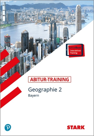 STARK Abitur-Training - Geographie 2 Bayern mit Active Book