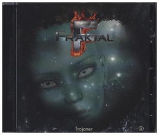 Fraktal - Trojaner, 1 Audio-CD