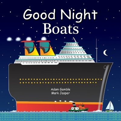 Good Night Boats - Adam Gamble, Mark Jasper