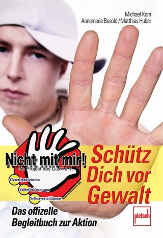 Schütz Dich vor Gewalt