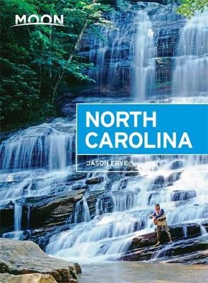 Moon North Carolina (Sixth Edition) - Jason Frye