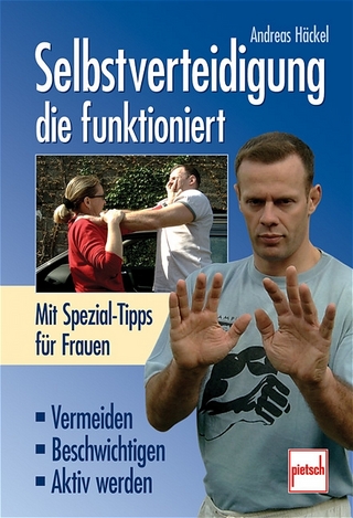 Selbstverteidigung, die funktioniert