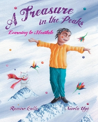 A Treasure in the Peaks (Learning to Meditate) - Ramiro Calle