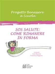 Sos Salute: Come Rimanere in Forma