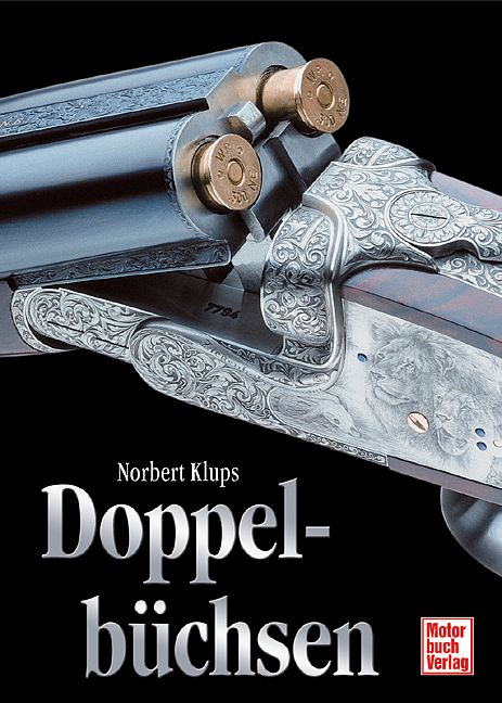 Doppelb&uuml;chsen - Norbert Klups