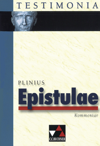 Testimonia / Plinius, Epistulae, Kommentar