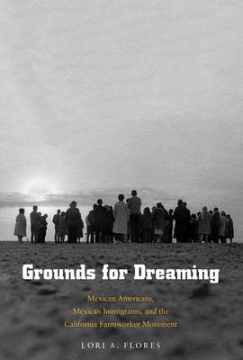 Grounds for Dreaming - Lori A. Flores