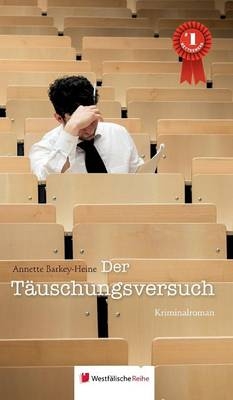 Der T&auml;uschungsversuch - Annette Barkey-Heine