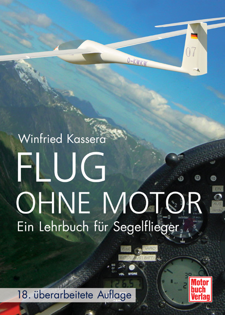 Flug ohne Motor - Winfried Kassera