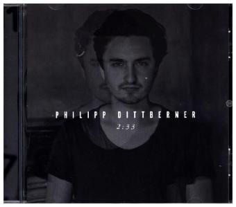 2:33, 1 Audio-CD - Philipp Dittberner