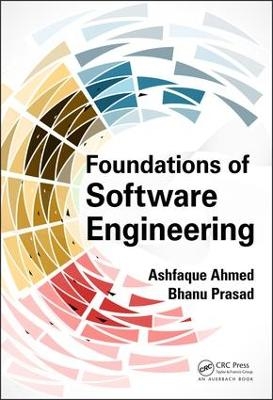 Foundations of Software Engineering - Ashfaque Ahmed, Bhanu Prasad