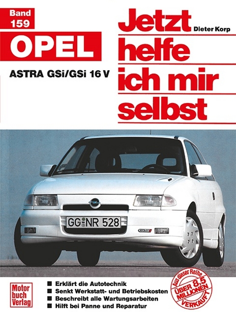 Opel Astra GSi/GSi 16V - Dieter Korp