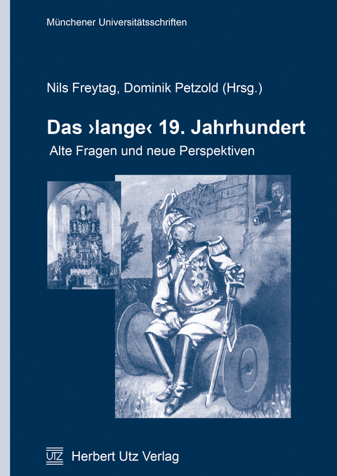 Das &raquo;lange&laquo; 19. Jahrhundert - 