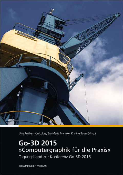 Go-3D 2015: Computergraphik für die Praxis - 