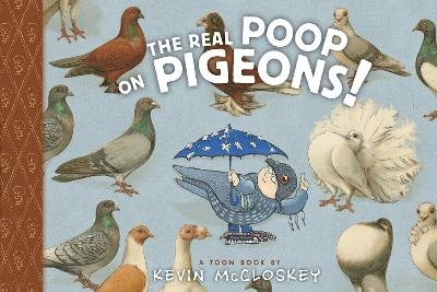 The Real Poop on Pigeons! - Kevin McCloskey