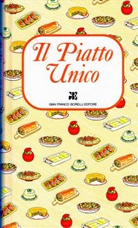 Il Piatto Unico - Luisa Facchetti