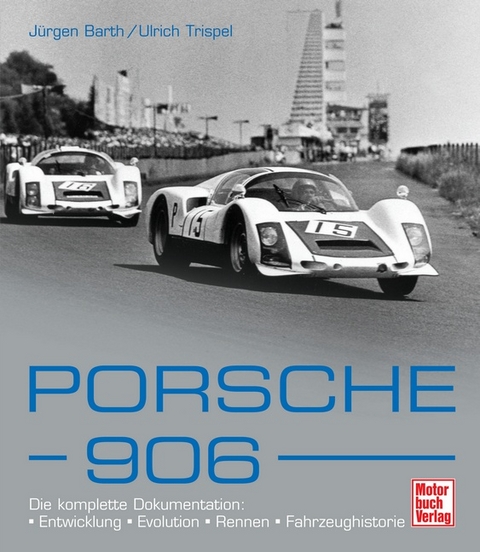 Porsche 906 - J&uuml;rgen Barth, Ulrich Trispel