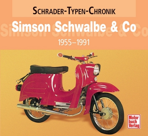 Simson Schwalbe & Co - Frank R&ouml;nicke