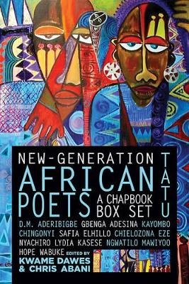New-Generation African Poets: A Chapbook Box Set (Tatu) - 