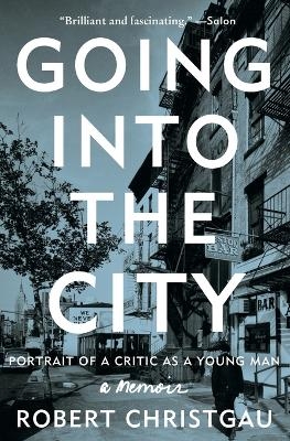 Going into the City - Robert Christgau
