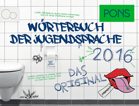 PONS W&ouml;rterbuch der Jugendsprache 2016