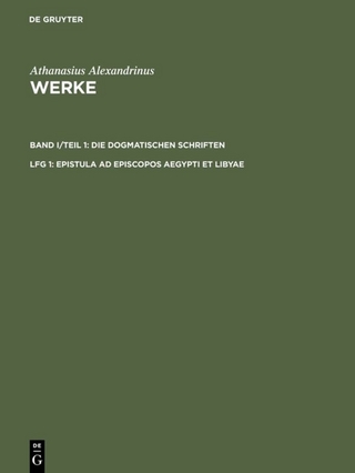 Athanasius Alexandrinus: Werke. Die Dogmatischen Schriften / Epistula ad episcopos Aegypti et Libyae
