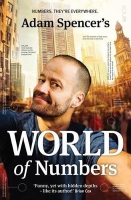 Adam Spencer's World of Numbers - Adam Spencer