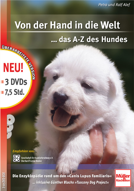 Von der Hand in die Welt... das A - Z des Hundes