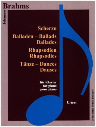 Scherzo, Balladen, Rhapsodien - Johannes Brahms