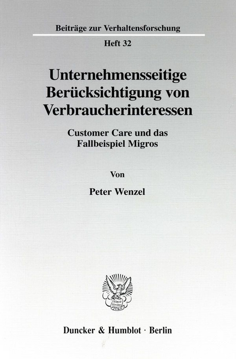 Unternehmensseitige Ber&uuml;cksichtigung von Verbraucherinteressen. - Peter Wenzel