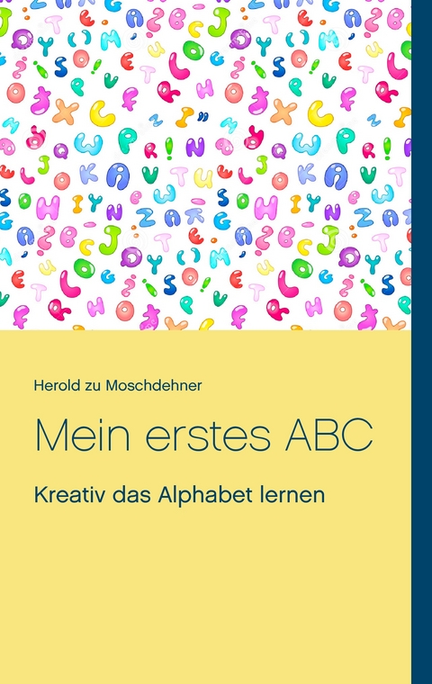 Mein erstes ABC - Herold zu Moschdehner
