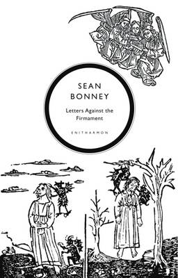 Letters Against the Firmament - Sean Bonney