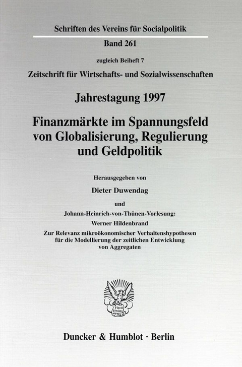 Finanzm&auml;rkte im Spannungsfeld von Globalisierung, Regulierung und Geldpolitik. Johann-Heinrich-von-Th&uuml;nen-Vorlesung: - 