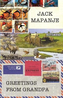 Greetings from Grandpa - Jack Mapanje