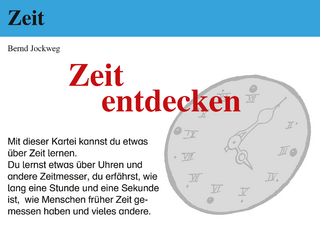 Größen-Kartei: Zeit entdecken (3. und 4. Schuljahr)