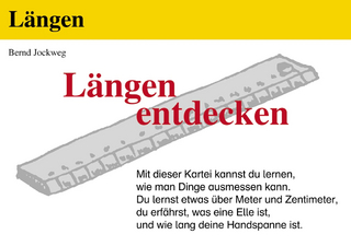 Größen-Kartei: Längen entdecken (2. und 3. Schuljahr)