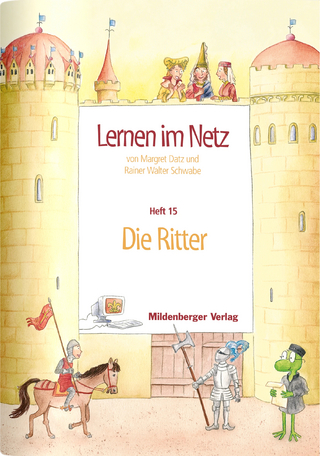 Lernen im Netz, Heft 15: Die Ritter