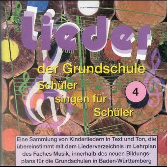 Lieder der Grundschule, je 1 CD-Audio: Klassen 3 und 4, 1 CD-Audio [Tl.4]