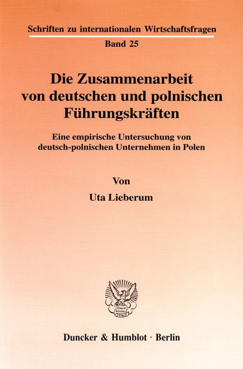 Die Zusammenarbeit von deutschen und polnischen F&uuml;hrungskr&auml;ften. - Uta Lieberum