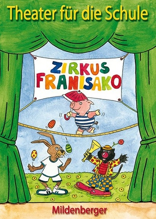 Theater für die Schule / Zirkus Franisako