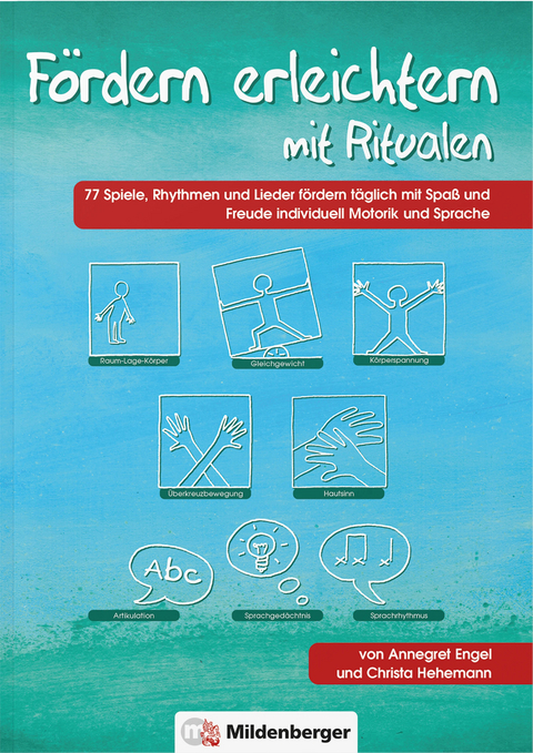 F&ouml;rdern erleichtern mit Ritualen - Annegret Engel, Christa Hehemann