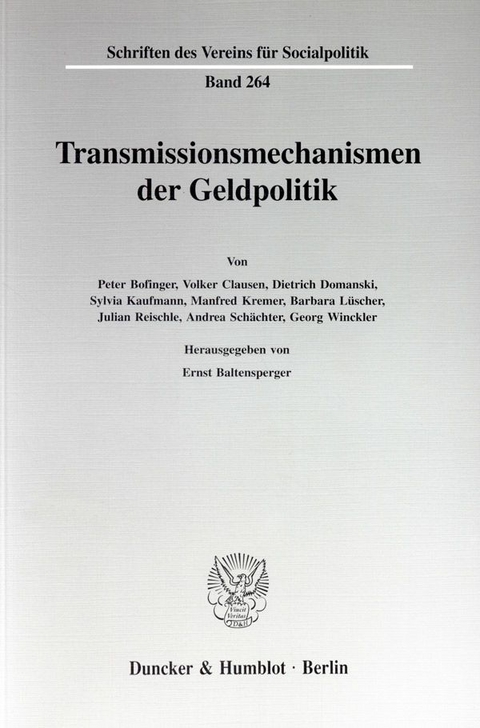 Transmissionsmechanismen der Geldpolitik. - 